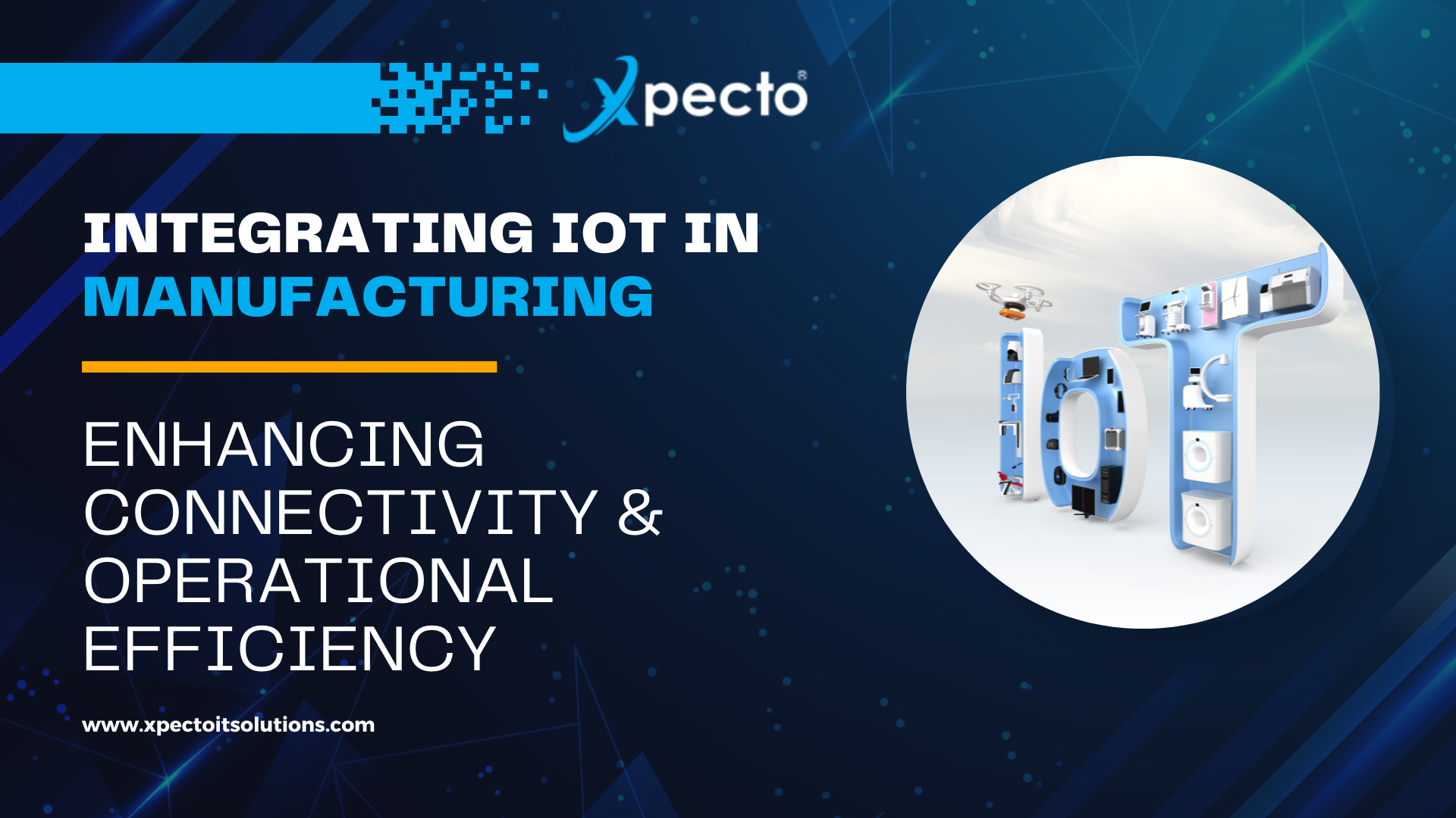 Integrating IoT in Manufacturing: Enhancing Connectivity and Operational Efficiency